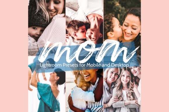 Download 10 Premium Mom Lightroom Presets - Premium Resources